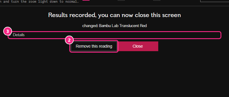 The summary after recording: which filaments changed, the details fold, and the remove this reading and close buttons